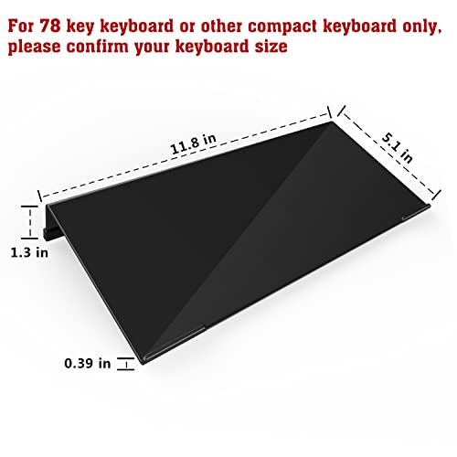 KOTEMON Mini Computer Keyboard Stand-11.8'' x 5.1''-Small Computer Keyboard Tray Acrylic Keyboard Holder for 78 Keys Universal Compact Keyboard, with Black Silicone Strip, Black