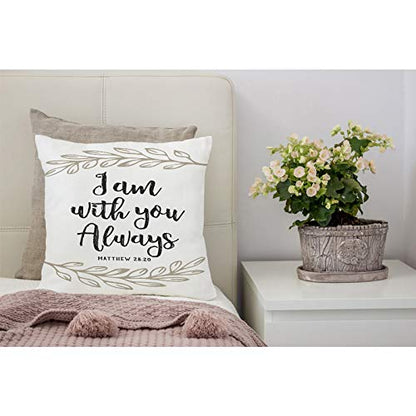 Throw Pillow Covers Verse I Am You Always Scripture Design Laurel Accents On White from Book Cotton Linen Decorative Square Pillowcases Cushion Cover 18 X 18 Inch - color: Multi 2