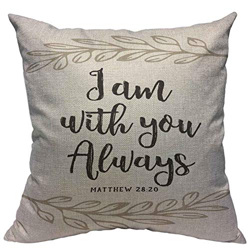 Throw Pillow Covers Verse I Am You Always Scripture Design Laurel Accents On White from Book Cotton Linen Decorative Square Pillowcases Cushion Cover 18 X 18 Inch - color: Multi 2
