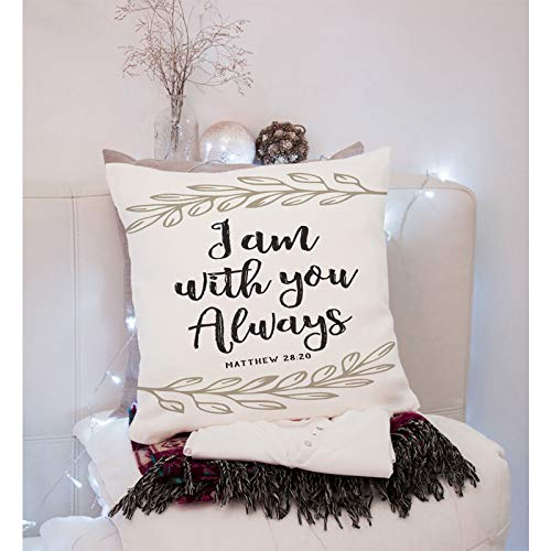 Throw Pillow Covers Verse I Am You Always Scripture Design Laurel Accents On White from Book Cotton Linen Decorative Square Pillowcases Cushion Cover 18 X 18 Inch - color: Multi 2